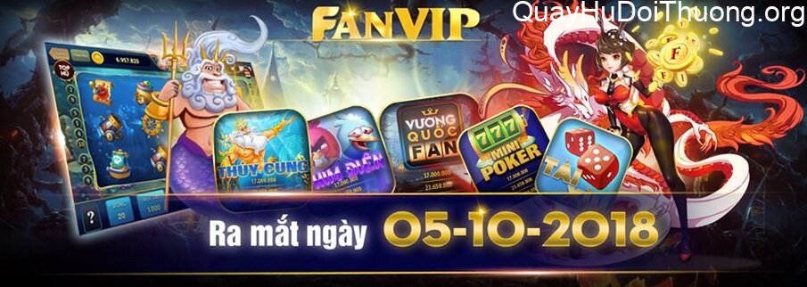 Quay hũ đổi thưởng Fanvip.club
